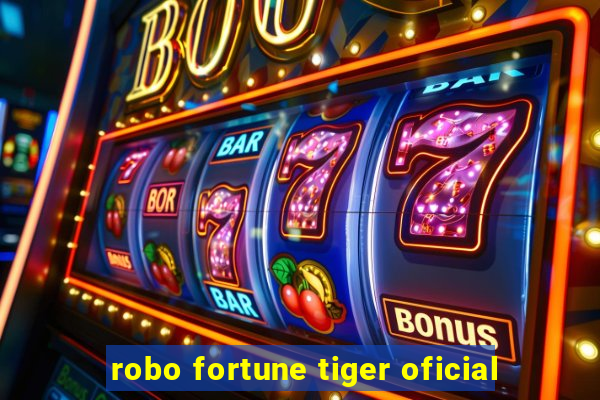 robo fortune tiger oficial